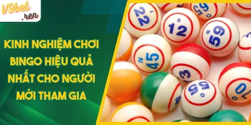 Kinh nghiệm chơi Bingo đòi hỏi sự cẩn thận trong từng ván