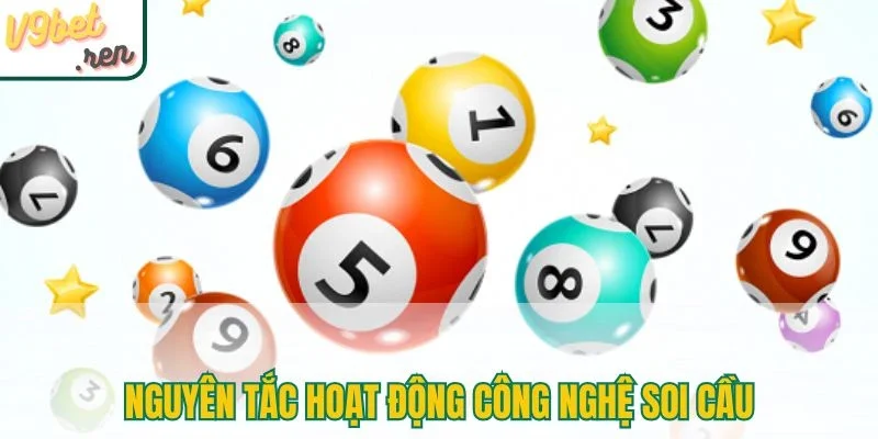 Nguyên tắc hoạt động công nghệ soi cầu