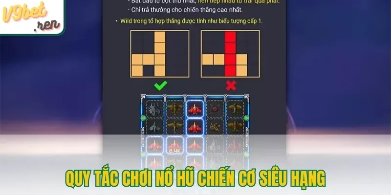 Quy tắc chơi nổ hũ Chiến Cơ Siêu Hạng