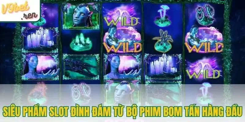 Siêu phẩm slot đình đám từ bộ phim bom tấn hàng đầu