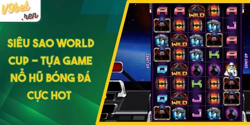 Cách nạp tiền siêu sao World Cup chuẩn xác